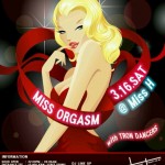 MISS ORGASM 폰대출 WITH ORGASM VOL.9 @ Miss H / 강남역 라운지폰테크